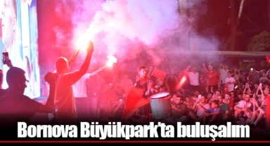 Bornova Büyükpark’ta buluşalım