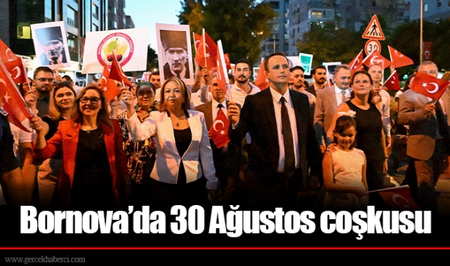 Bornova’da 30 Ağustos coşkusu