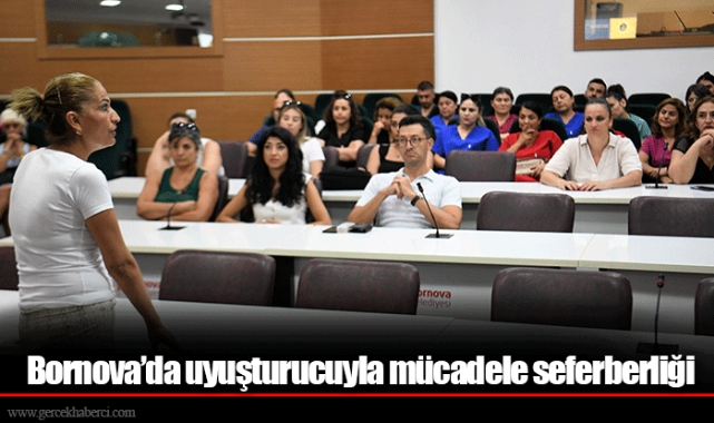Bornova’da uyuşturucuyla mücadele seferberliği