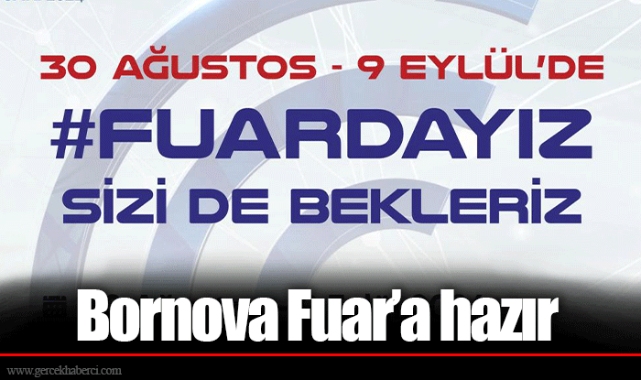 Bornova Fuar’a hazır
