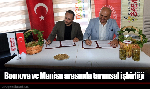 Bornova ve Manisa arasında tarımsal işbirliği