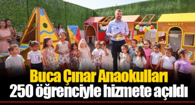 Buca Çınar Anaokulları 250 öğrenciyle hizmete açıldı