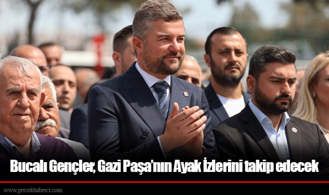 Bucalı Gençler, Gazi Paşa’nın Ayak İzlerini takip edecek