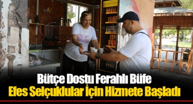 Bütçe Dostu Ferahlı Büfe Efes Selçuklular İçin Hizmete Başladı