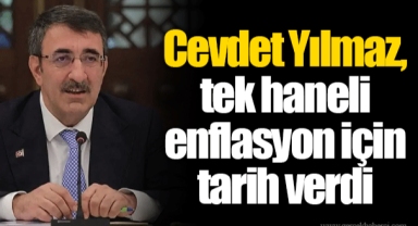 Cevdet Yılmaz, tek haneli enflasyon için tarih verdi