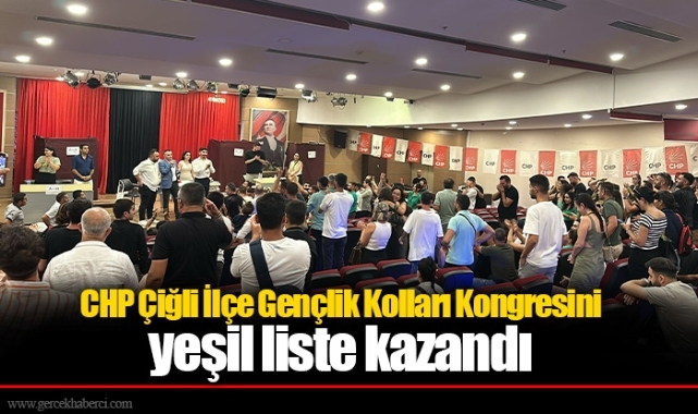 CHP Çiğli İlçe Gençlik Kolları Kongresini yeşil liste kazandı