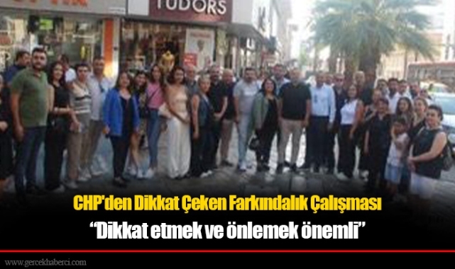 CHP'den Dikkat Çeken Farkındalık Çalışması