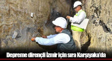 Depreme dirençli İzmir için sıra Karşıyaka’da