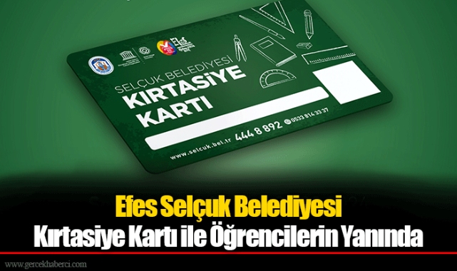Efes Selçuk Belediyesi Kırtasiye Kartı ile Öğrencilerin Yanında