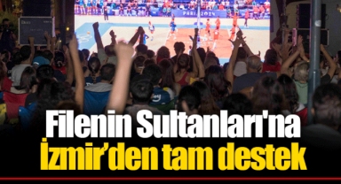 Filenin Sultanları'na İzmir’den tam destek