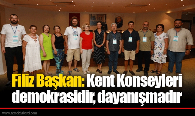 Filiz Başkan: Kent Konseyleri demokrasidir, dayanışmadır