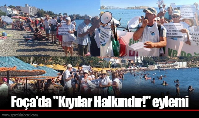 Foça'da "Kıyılar Halkındır!" eylemi