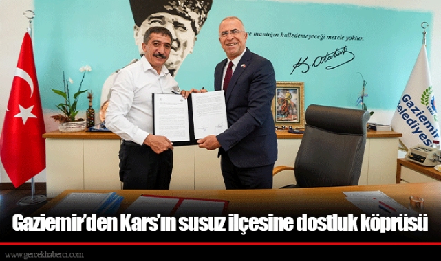 Gaziemir’den Kars’ın susuz ilçesine dostluk köprüsü