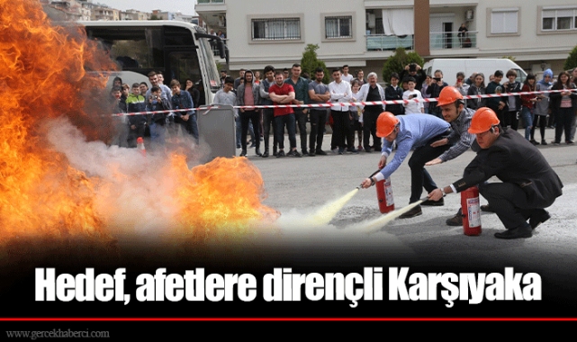 Hedef, afetlere dirençli Karşıyaka