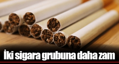 İki sigara grubuna daha zam