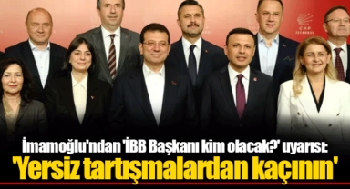 İmamoğlu'ndan 'İBB Başkanı kim olacak?' uyarısı: 'Yersiz tartışmalardan kaçının'
