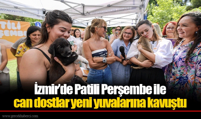 İzmir’de Patili Perşembe ile can dostlar yeni yuvalarına kavuştu