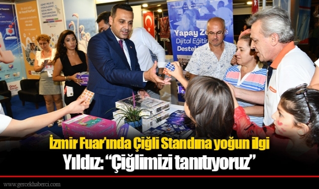 İzmir Fuar’ında Çiğli Standına yoğun ilgi