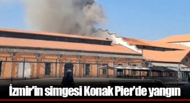 İzmir'in simgesi Konak Pier'de yangın
