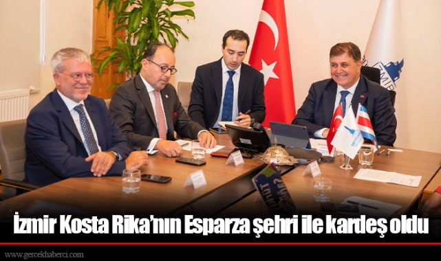 İzmir Kosta Rika’nın Esparza şehri ile kardeş oldu