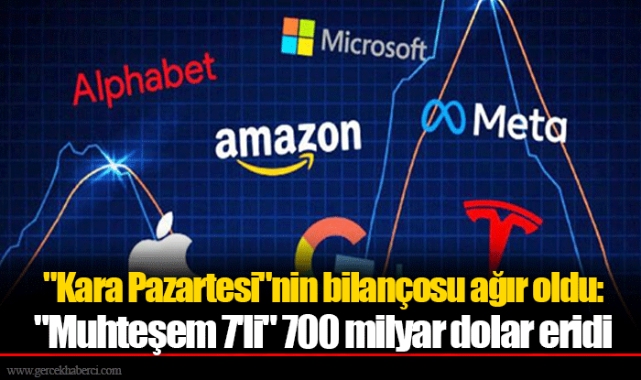 "Kara Pazartesi"nin bilançosu ağır oldu: "Muhteşem 7'li" 700 milyar dolar eridi