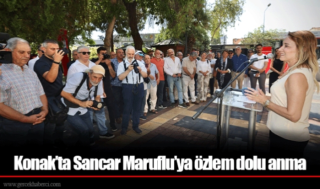 Konak’ta Sancar Maruflu’ya özlem dolu anma