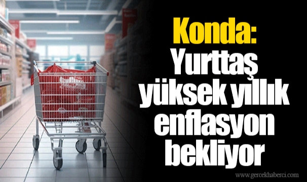 Konda: Yurttaş yüksek yıllık enflasyon bekliyor