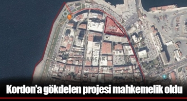 Kordon'a gökdelen projesi mahkemelik oldu