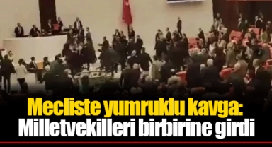 Mecliste yumruklu kavga: Milletvekilleri birbirine girdi