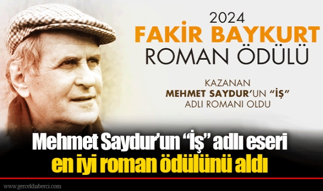 Mehmet Saydur’un “İş” adlı eseri en iyi roman ödülünü aldı