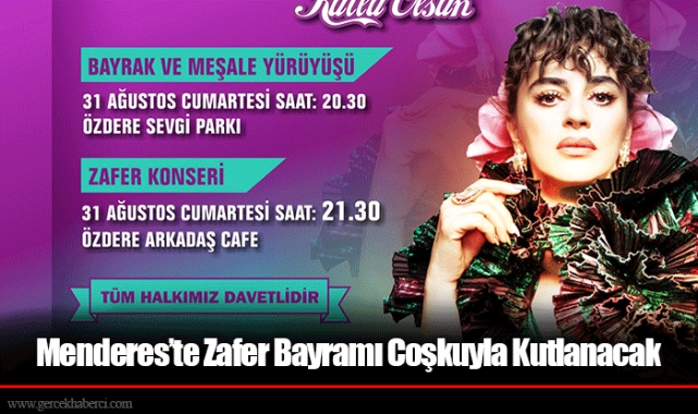 Menderes’te Zafer Bayramı Coşkuyla Kutlanacak
