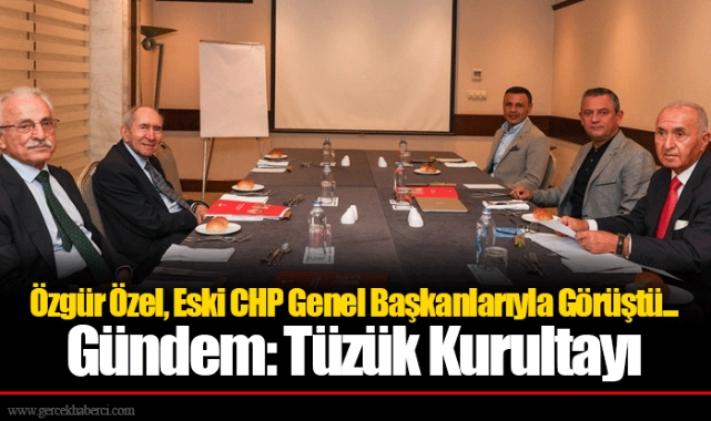 Özgür Özel, Eski CHP Genel Başkanlarıyla Görüştü... Gündem: Tüzük Kurultayı