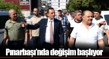 Pınarbaşı’nda değişim başlıyor