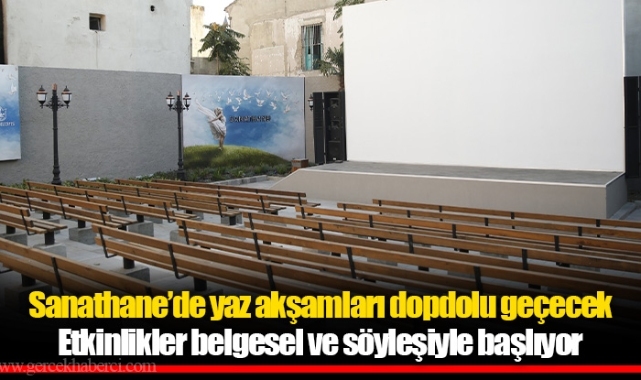Sanathane’de yaz akşamları dopdolu geçecek