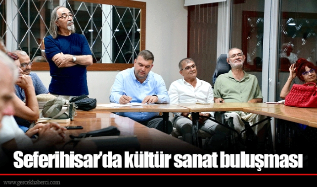 Seferihisar’da kültür sanat buluşması