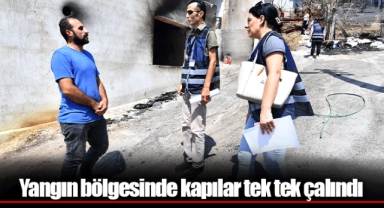 Yangın bölgesinde kapılar tek tek çalındı