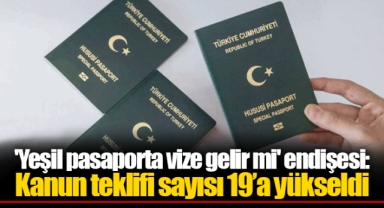'Yeşil pasaporta vize gelir mi' endişesi: Kanun teklifi sayısı 19’a yükseldi