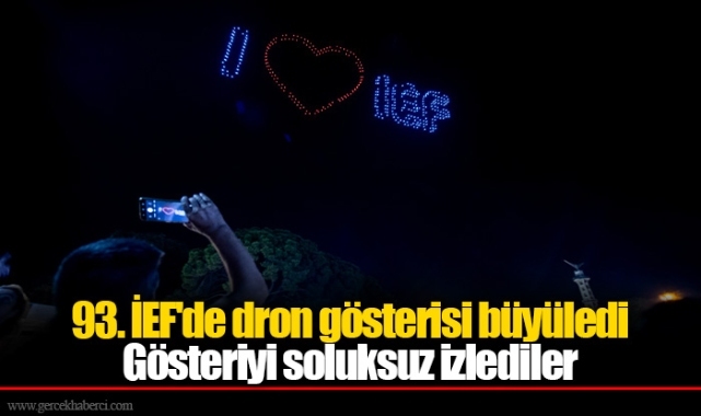 93. İEF'de dron gösterisi büyüledi