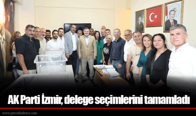 AK Parti İzmir, delege seçimlerini tamamladı