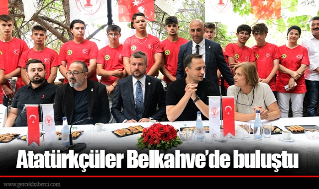 Atatürkçüler Belkahve’de buluştu