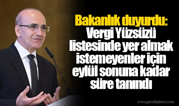 Bakanlık duyurdu: Vergi Yüzsüzü listesinde yer almak istemeyenler için eylül sonuna kadar süre tanındı