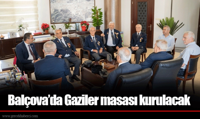 Balçova’da Gaziler masası kurulacak