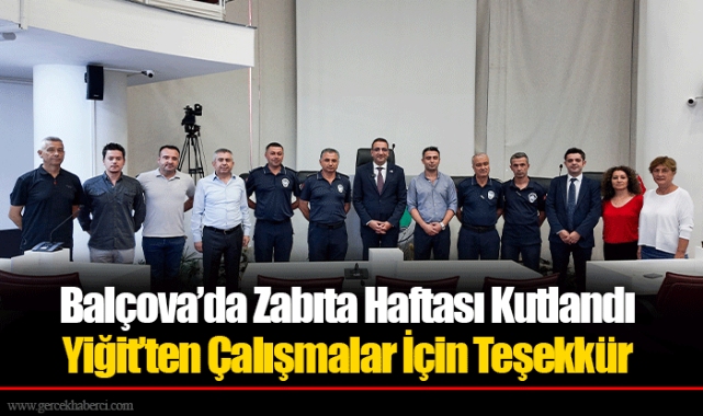 Balçova’da Zabıta Haftası Kutlandı  