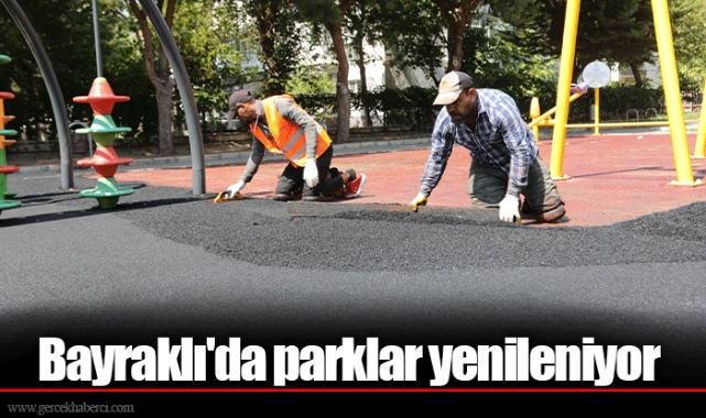 Bayraklı'da parklar yenileniyor 