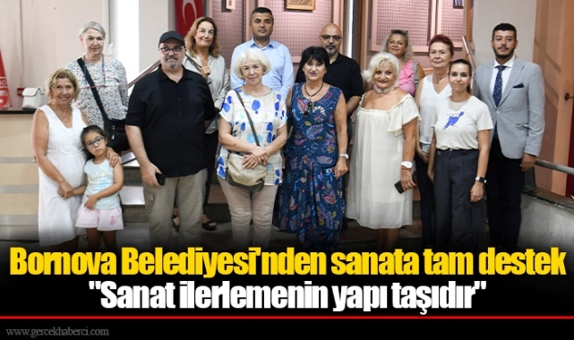 Bornova Belediyesi'nden sanata tam destek