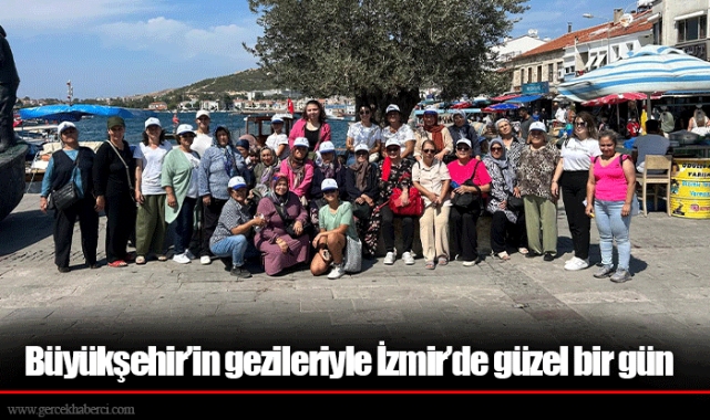 Büyükşehir’in gezileriyle İzmir’de güzel bir gün