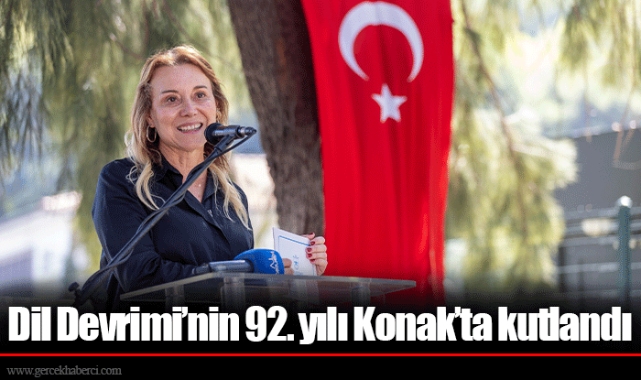 Dil Devrimi’nin 92. yılı Konak’ta kutlandı