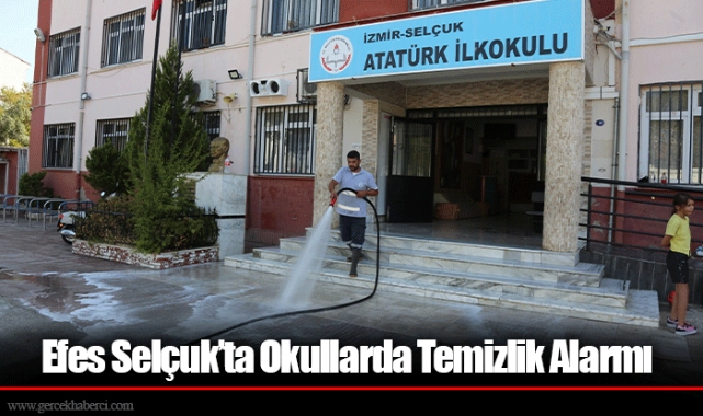 Efes Selçuk’ta Okullarda Temizlik Alarmı