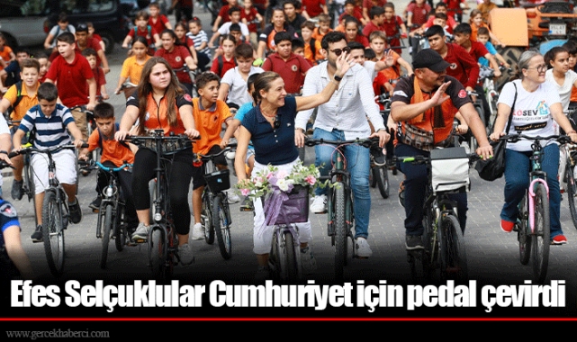  Efes Selçuklular Cumhuriyet için pedal çevirdi