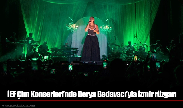 İEF Çim Konserleri’nde Derya Bedavacı’yla İzmir rüzgarı